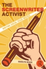 The Screenwriter Activist : Writing Social Issue Movies - eBook
