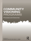 Community Visioning Programs : Processes and Outcomes - eBook