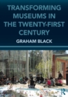 Transforming Museums in the Twenty-first Century - eBook
