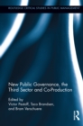 New Public Governance, the Third Sector, and Co-Production - eBook