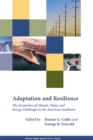 Adaptation and Resilience : The Economics of Climate, Water, and Energy Challenges in the American Southwest - eBook