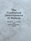 The Contextual Determinants of Malaria - eBook
