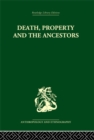 Death and the Ancestors : A Study of the Mortuary Customs of the LoDagaa of West Africa - eBook