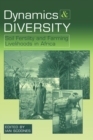 Dynamics and Diversity : Soil Fertility and Farming Livelihoods in Africa - eBook