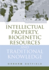 Intellectual Property, Biogenetic Resources and Traditional Knowledge - eBook