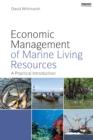 Economic Management of Marine Living Resources : A Practical Introduction - eBook