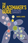 The Placemaker's Guide to Building Community - eBook