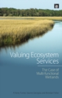 Valuing Ecosystem Services : The Case of Multi-functional Wetlands - eBook