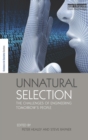 Unnatural Selection : The Challenges of Engineering Tomorrow's People - eBook
