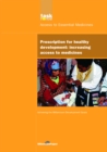 UN Millennium Development Library: Prescription for Healthy Development : Increasing Access to Medicines - eBook
