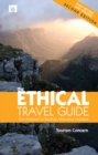 The Ethical Travel Guide : Your Passport to Exciting Alternative Holidays - eBook