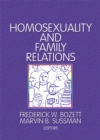 Homosexuality and Family Relations - eBook