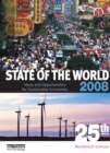 State of the World 2008 : Ideas and Opportunities for Sustainable Economies - eBook