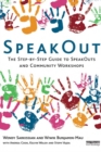 SpeakOut : The Step-by-Step Guide to SpeakOuts and Community Workshops - eBook