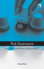Risk Governance : Coping with Uncertainty in a Complex World - eBook