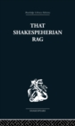 That Shakespeherian Rag : Essays on a critical process - eBook