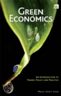 Green Economics : An Introduction to Theory, Policy and Practice - eBook