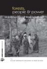 Forests People and Power : The Political Ecology of Reform in South Asia - eBook