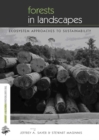 Forests in Landscapes : Ecosystem Approaches to Sustainability - eBook