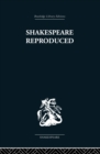 Shakespeare Reproduced : The text in history and ideology - eBook