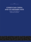 Confucian China and its Modern Fate : Volume One: The Problem of Intellectual Continuity - eBook