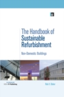 The Handbook of Sustainable Refurbishment: Non-Domestic Buildings - eBook