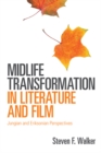 Midlife Transformation in Literature and Film : Jungian and Eriksonian Perspectives - eBook