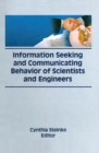 Information Seeking and Communicating Behavior of Scientists and Engineers - eBook