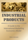 Industrial Products : A Guide to the International Marketing Economics Model - eBook