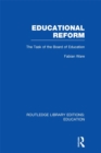 Educational Reform : The Task of the Board of Education - eBook