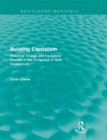Building Capitalism (Routledge Revivals) : Historical Change and the Labour Process in the Production of Built Environment - eBook