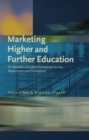 Marketing Higher and Further Education : An Educator's Guide to Promoting Courses, Departments and Institutions - eBook