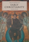 Encyclopedia of Early Christianity : Second Edition - eBook