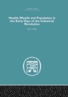 Health, Wealth and Population in the Early Days of the Industrial Revolution - eBook