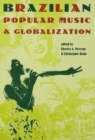 Brazilian Popular Music and Globalization - eBook
