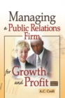 Managing a Public Relations Firm for Growth and Profit - eBook