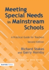 Meeting Special Needs in Mainstream Schools : A Practical Guide for Teachers - eBook