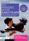 Key Persons in the Early Years : Building relationships for quality provision in early years settings and primary schools - eBook
