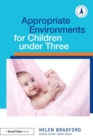 Appropriate Environments for Children under Three - eBook