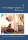 The Routledge Companion to Bioethics - eBook