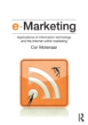 e-Marketing : Applications of Information Technology and the Internet within Marketing - eBook