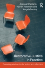 Restorative Justice in Practice : Evaluating What Works for Victims and Offenders - eBook
