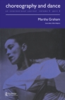 Martha Graham : A special issue of the journal Choreography and Dance - eBook
