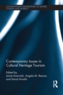 Contemporary Issues in Cultural Heritage Tourism - eBook