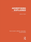 Advertising Explained (RLE Advertising) - eBook