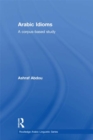 Arabic Idioms : A Corpus Based Study - eBook