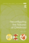 Reconfiguring the Natures of Childhood - eBook