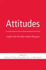 Attitudes : Insights from the New Implicit Measures - eBook