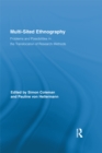 Multi-Sited Ethnography : Problems and Possibilities in the Translocation of Research Methods - eBook