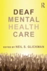 Deaf Mental Health Care - eBook